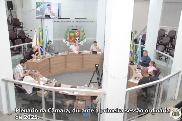 Câmara realiza primeira reunião ordinária da 20ª Legislatura