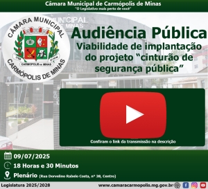 Transmissão da Audiência Pública (09/07/2025)