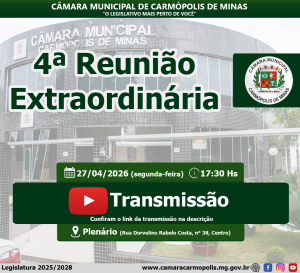 Transmissão da 04ª Reunião Extraordinária (27/04/2026)