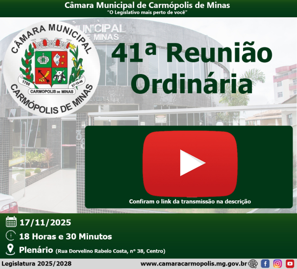 Transmissão da 41ª Reunião Ordinária (17/11/2025)